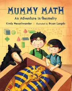 Mummy Math: An Adventure in Geometry - Neuschwander, Cindy