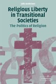 Religious Liberty in Transitional Societies