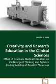 Creativity and Research Education in the Clinical Sciences