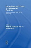 Perceptions and Policy in Transatlantic Relations