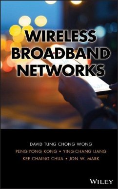 Wireless Broadband Networks - Wong, David T; Kong, Peng-Yong; Liang, Ying-Chang; Chua, Kee C