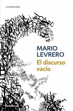 El discurso vacío - Varlotta Levrero, Jorge Mario; Mario Levrero