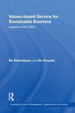 Values-based Service for Sustainable Business - Edvardsson, Bo; Enquist, Bo