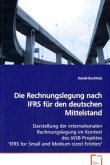 Die Rechnungslegung nach IFRS für den deutschen Mittelstand