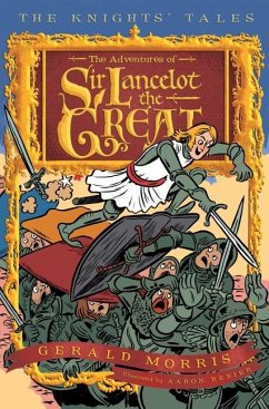 The Adventures of Sir Lancelot the Great, 1 - Morris, Gerald