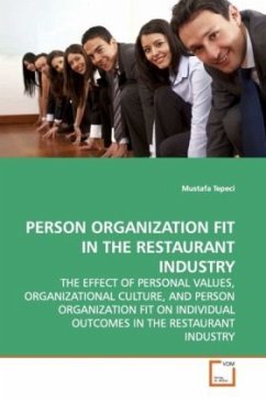 PERSON ORGANIZATION FIT IN THE RESTAURANT INDUSTRY - Tepeci, Mustafa