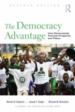 The Democracy Advantage - Halperin, Morton; Siegle, Joe; Weinstein, Michael