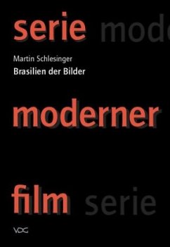 Brasilien der Bilder - Schlesinger, Martin