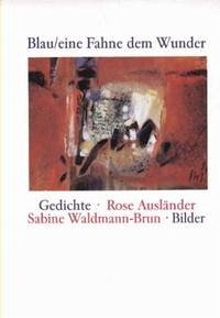 Blau / eine Fahne dem Wunder Blau / eine Fahne dem Wunder