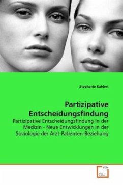 Partizipative Entscheidungsfindung - Kahlert, Stephanie