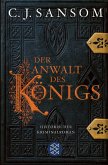 Der Anwalt des Königs / Matthew Shardlake Bd.3