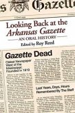 Looking Back at the Arkansas Gazette