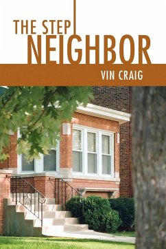 The Step Neighbor - Craig, Vin