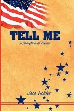 Tell Me, a Collection of Poems - Lichter, Jack