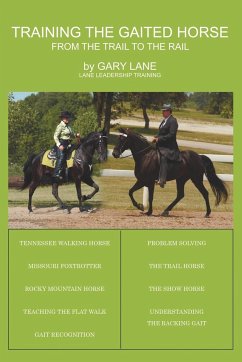 Training the Gaited Horse - Lane, Gary