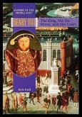 Henry VIII: The King, His Six Wives, and His Court