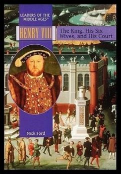 Henry VIII: The King, His Six Wives, and His Court - Ford, Nick