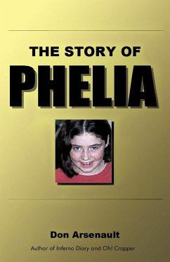 The Story of Phelia - Arsenault, Don