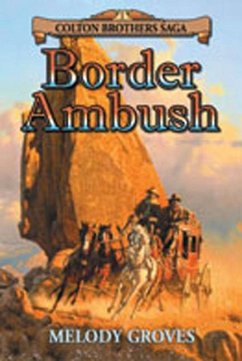 Border Ambush - Groves, Melody