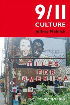 9/11 Culture: America Under Construction - Melnick, Jeffrey