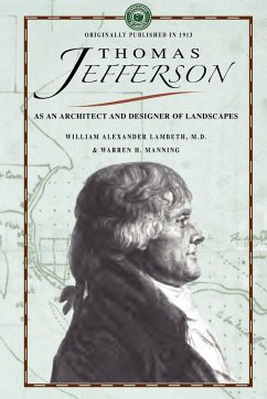 Thomas Jefferson as an Architect - Lambeth, William; Manning, Warren