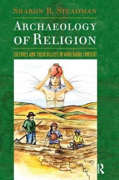 Archaeology of Religion - Steadman, Sharon R