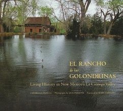 Cover El Rancho de Las Golondrinas: Living History in New Mexico's La Ciénega Valley: Living History in New Mexico's La Ciénega Valley
