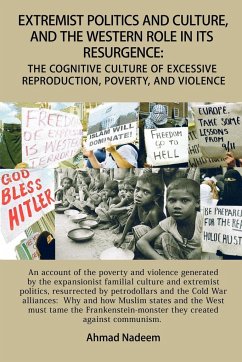 Extremist Politics and Culture, and the Western Role in Its Resurgence