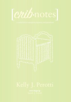 Crib Notes - Perotti, Kelly