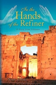 In the Hands of the Refiner - Ellias, Noor