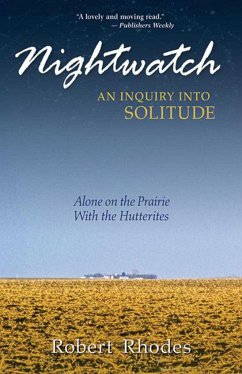 Nightwatch: An Inquiry Into Solitude - Rhodes, Robert