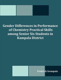 Gender Differences in Performance of Chemistry Practical Skills among Senior Six Students in Kampala District - Ssempala, Fredrick