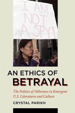 An Ethics of Betrayal - Parikh, Crystal