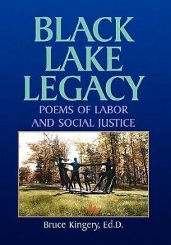 BLACK LAKE LEGACY - Kingery, Bruce Ed. D.