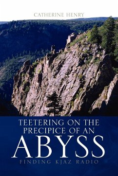 Teetering on the Precipice of an Abyss