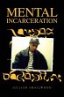 Mental Incarceration - Bild 1