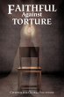 Faithful Against Torture - Bild 1