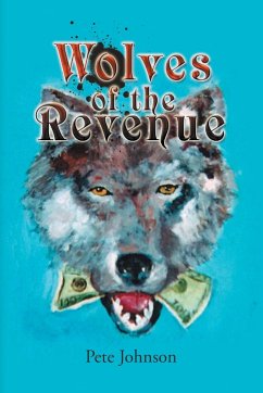 Wolves of the Revenue - Johnson, Pete