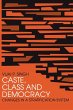 Caste, Class and Democracy - Bild 1
