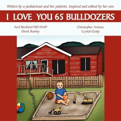 I Love You 65 Bulldozers - Beckford M. D., Avril