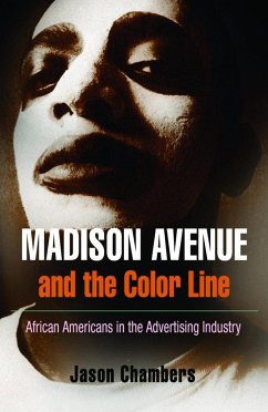 Madison Avenue and the Color Line - Chambers, Jason