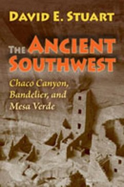 The Ancient Southwest - Stuart, David E