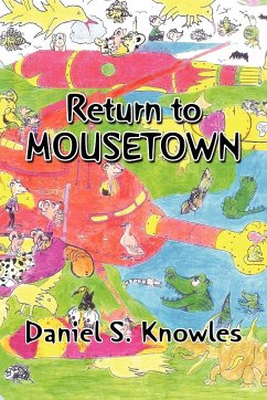 Return to Mousetown - Knowles, Daniel S.