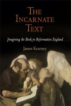 The Incarnate Text - Kearney, James