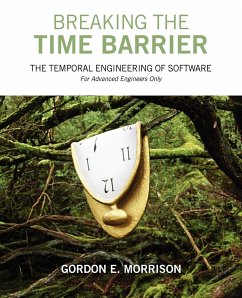 Breaking the Time Barrier - Morrison, Gordon E.
