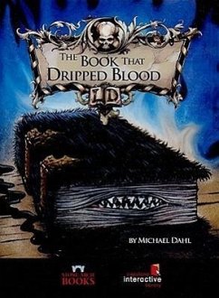 The Book That Dripped Blood - Dahl, Michael