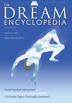 The Dream Encyclopedia - Lewis, James R; Oliver, Evelyn Dorothy