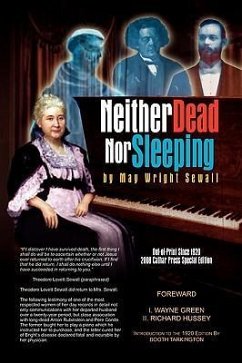 Neither Dead Nor Sleeping - Sewall, May Wright