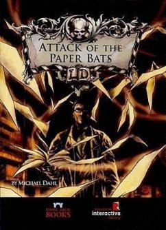 Attack of the Paper Bats - Dahl, Michael