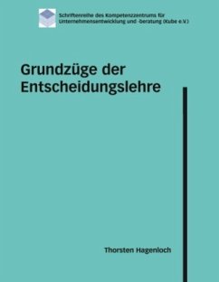 Grundzüge der Entscheidungslehre - Hagenloch, Thorsten